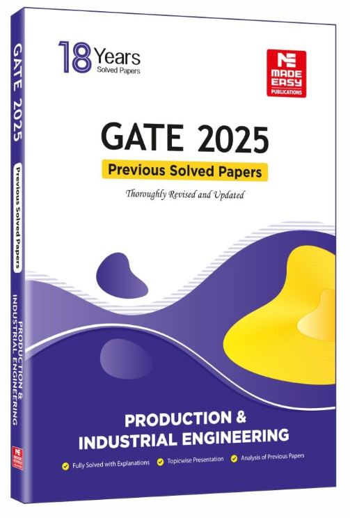 GATE-2025: Production Engineering Previous Year Solved